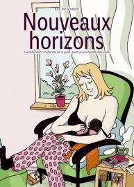 Octobre : Nouveaux horizons – l’allaitement maternel et le post-partum en BD