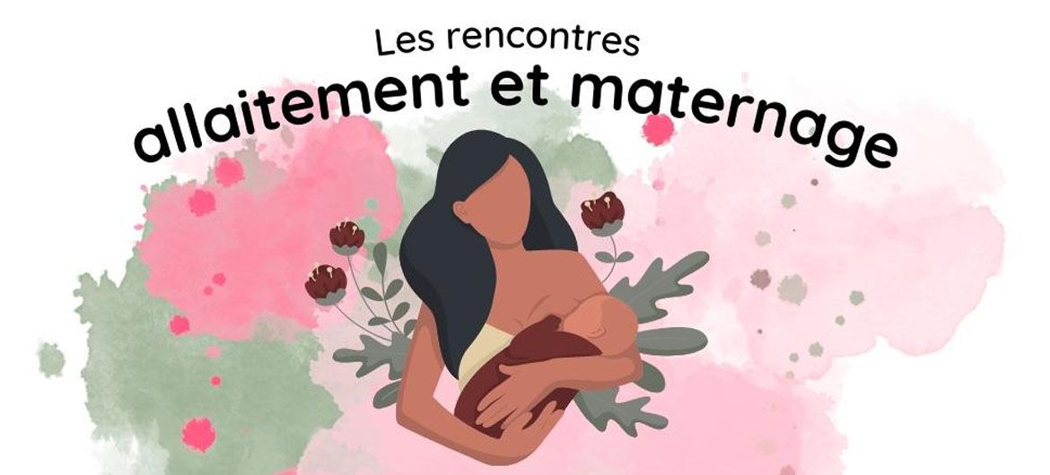 rencontre allaitement et maternage